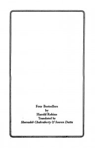 Four Bestsellers by Harold Robins - হ্যারল্ড রবিনসShuvadeb Chakraborty - শুভদেব চক্রবর্তীSouren Dutta - সৌরেন দত্ত